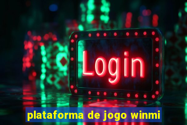 plataforma de jogo winmi